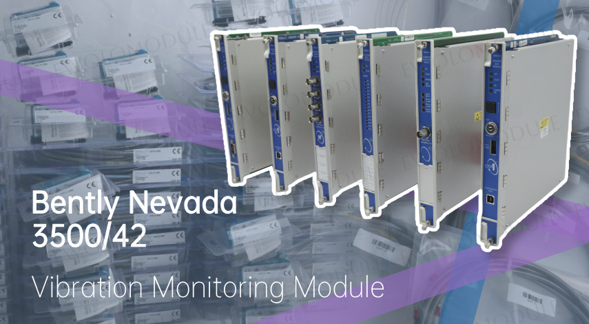 Bently Nevada 3500/42: A core tool for protecting rotating machinery.